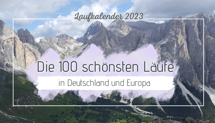 Laufkalender 2023 Die schoensten Laeufe in Deutschland und Europa