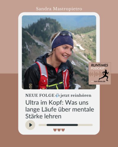 Ultra-im-Kopf-Sandra-Mastropietro Runtimes Podcast mit Sandra Mastropietro