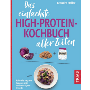 das-einfachste-high-protein-kochbuch-aller-zeiten