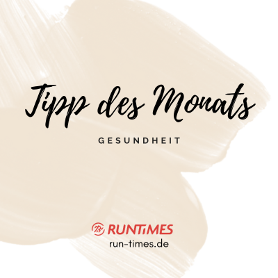 Tipp des Monats Gesundheit